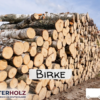 Stammholz Birke – LKW-Ladung flexibel (20 RM oder 40 RM)